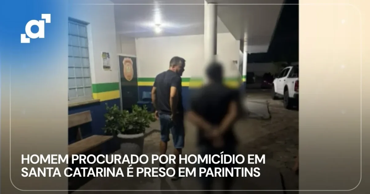 Homem procurado por homicídio em Santa Catarina é preso em Parintins